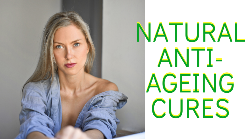 anti-aging natural cures